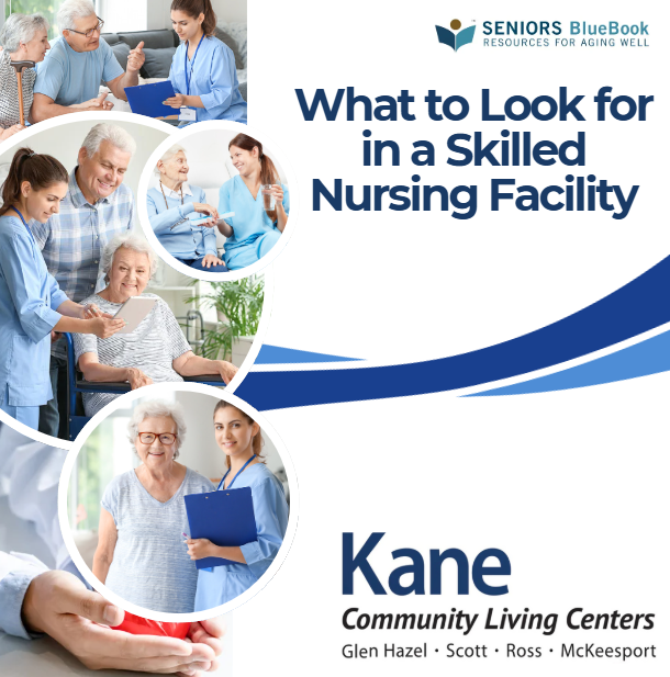 What to Look for in a Skilled Nursing Facility